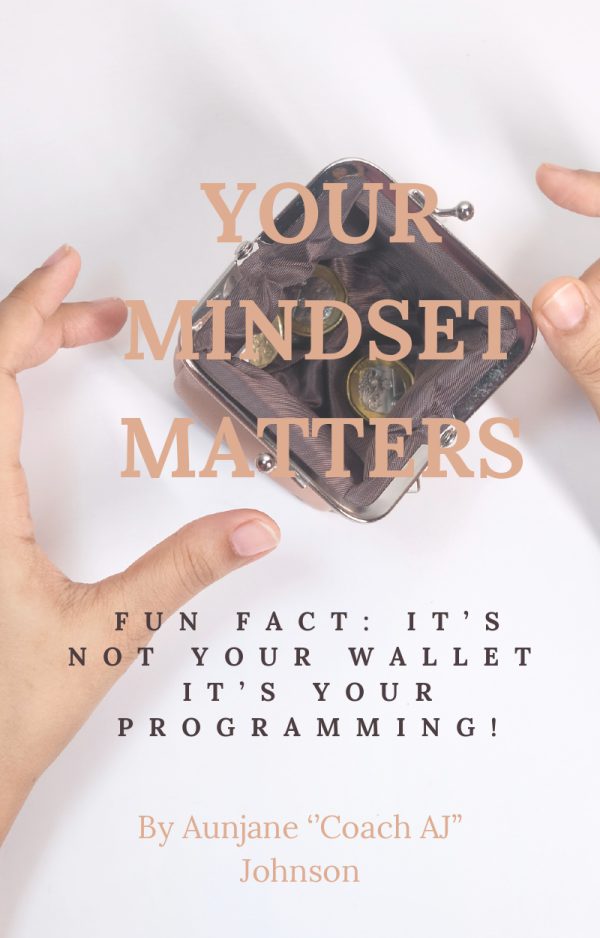 Your Mindset Matters